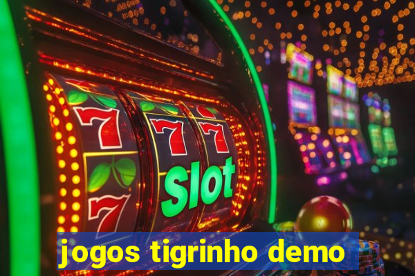 jogos tigrinho demo